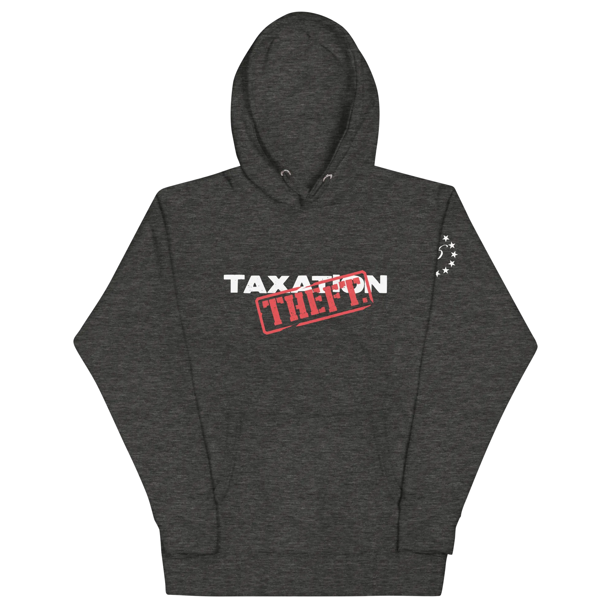 Taxation is Theft Hoodie