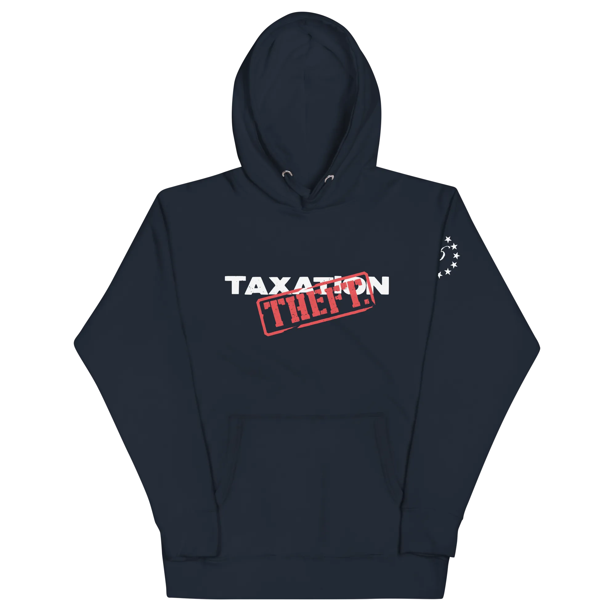 Taxation is Theft Hoodie